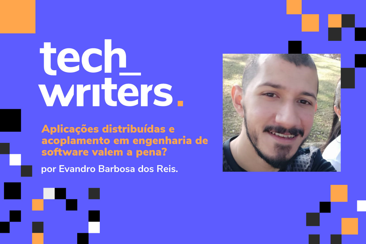 Aplicações distribuídas e acoplamento em engenharia de software valem a pena?