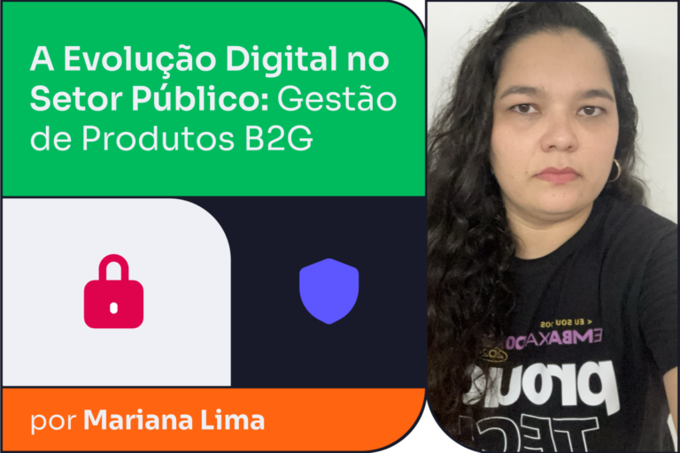 A Evolução Digital no Setor Público: Gestão de Produtos B2G