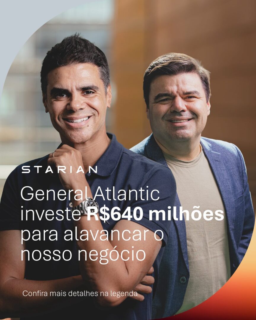 Starian levanta R$ 640 milhões com a General Atlantic para alavancar M&As 